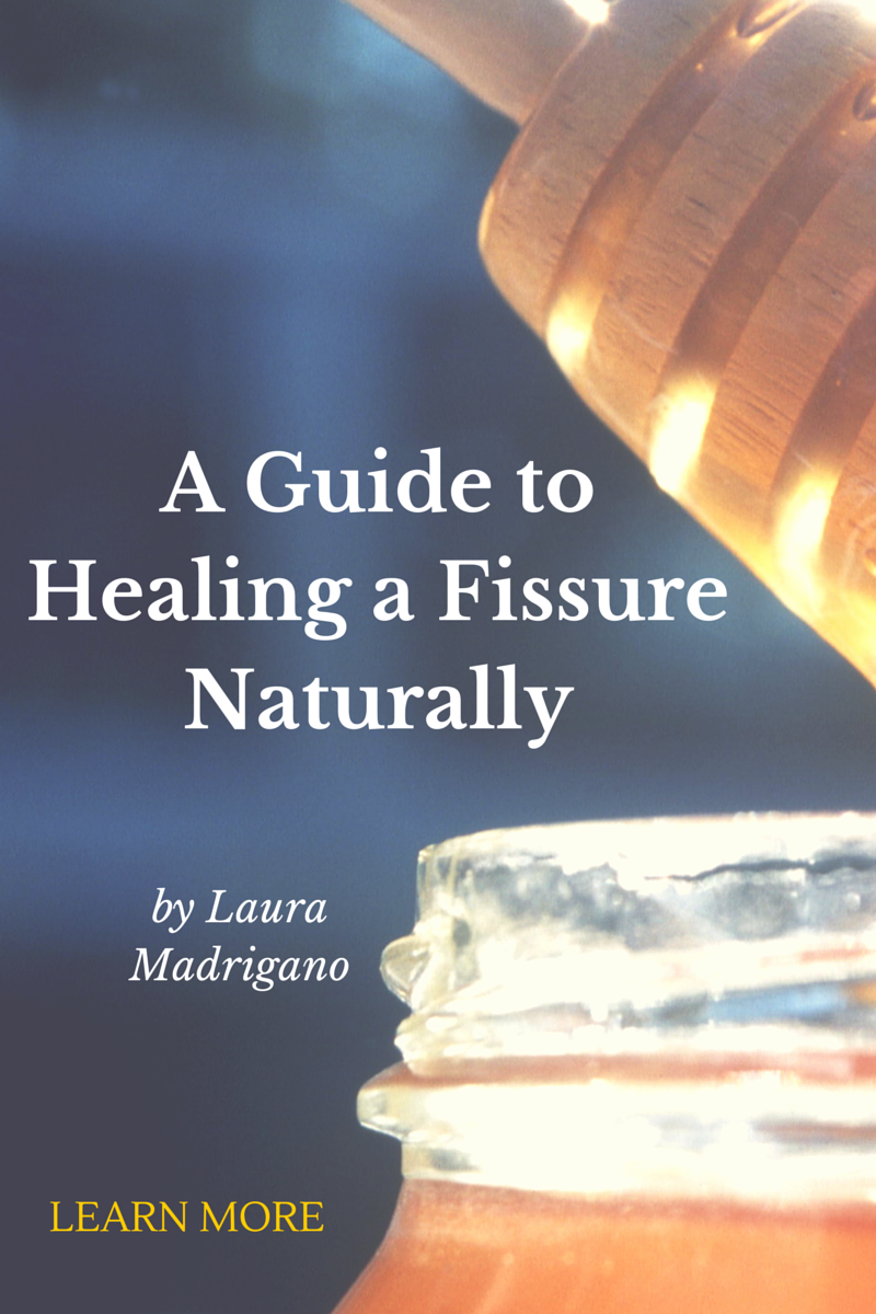 A Guide to Healing a Fissure naturally
