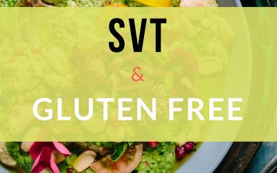 SVT & Gluten Free E-guide Sneak Peek