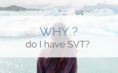 Why do I have SVT?