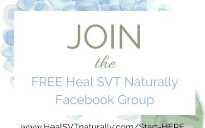 Join the Heal SVT Naturally Facebook Group